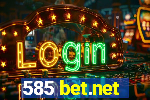 585 bet.net